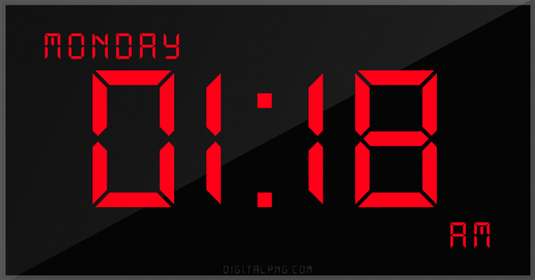 12-hour-clock-digital-led-monday-01:18-am-png-digitalpng.com.png