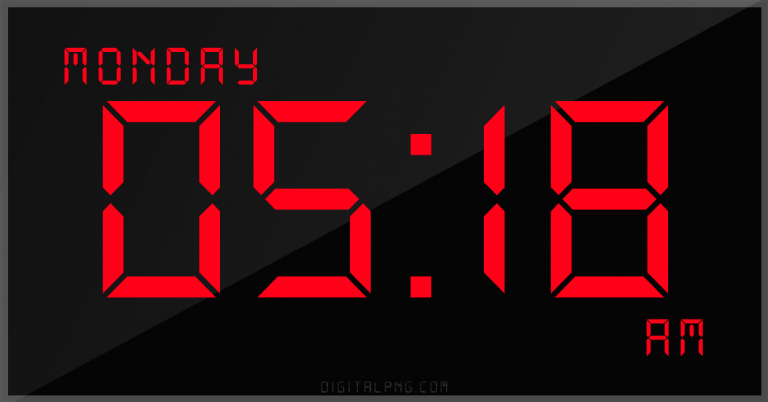 12-hour-clock-digital-led-monday-05:18-am-png-digitalpng.com.png