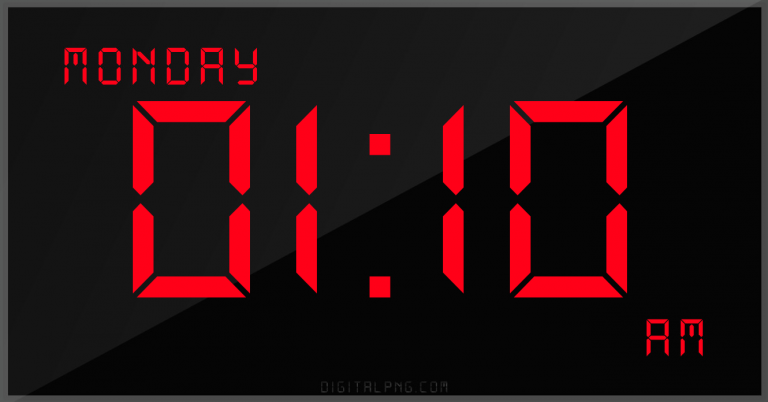 digital-12-hour-clock-monday-01:10-am-time-time-png-digitalpng.com.png