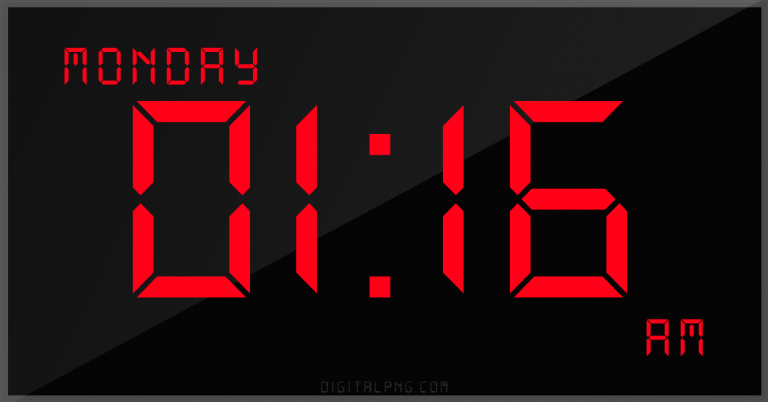 digital-12-hour-clock-monday-01:16-am-time-time-png-digitalpng.com.png