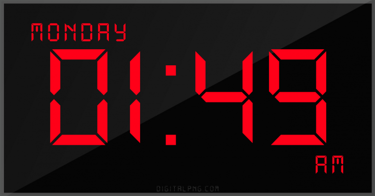 digital-12-hour-clock-monday-01:49-am-time-time-png-digitalpng.com.png