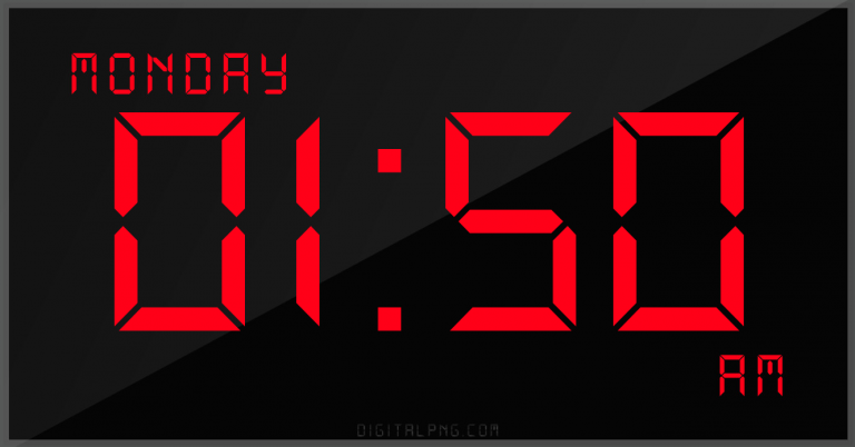 digital-12-hour-clock-monday-01:50-am-time-time-png-digitalpng.com.png