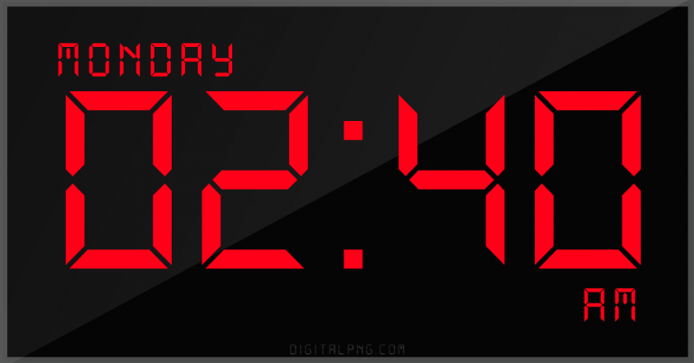 digital-12-hour-clock-monday-02:40-am-time-time-png-digitalpng.com.png