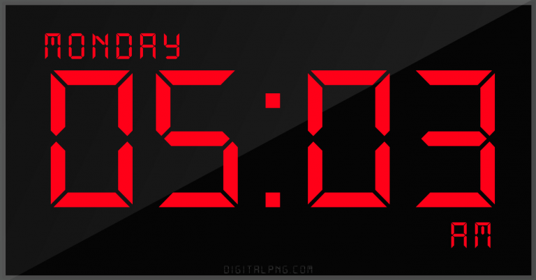 digital-12-hour-clock-monday-05:03-am-time-png-digitalpng.com.png