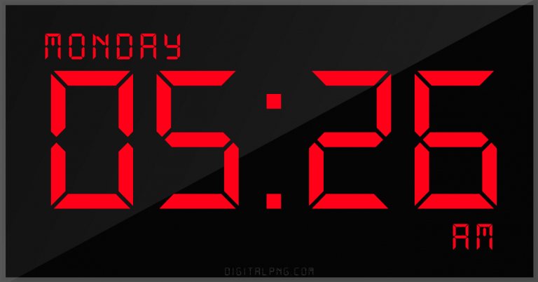 digital-12-hour-clock-monday-05:26-am-time-png-digitalpng.com.png