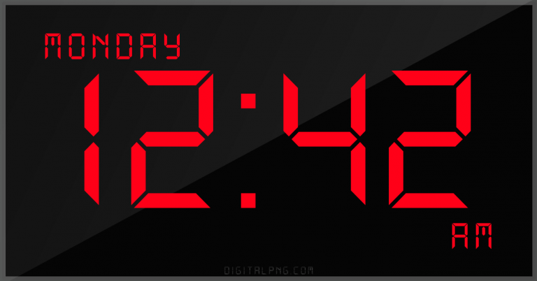 12-hour-clock-digital-led-monday-12:42-am-png-digitalpng.com.png