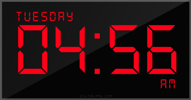 digital-12-hour-clock-tuesday-04:56-am-time-png-digitalpng.com.png