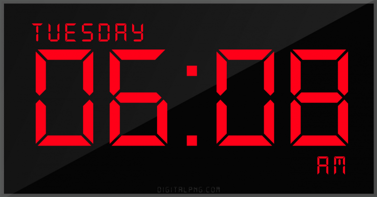 digital-12-hour-clock-tuesday-06:08-am-time-png-digitalpng.com.png