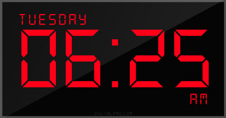 digital-12-hour-clock-tuesday-06:25-am-time-png-digitalpng.com.png