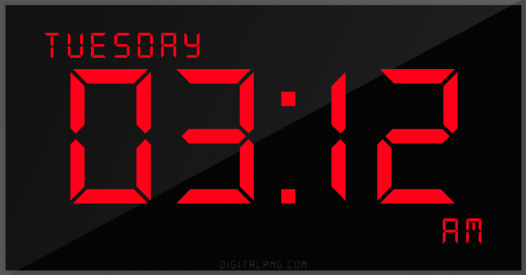 digital-led-12-hour-clock-tuesday-03:12-am-png-digitalpng.com.png
