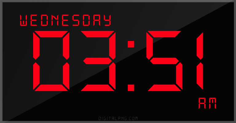 12-hour-clock-digital-led-wednesday-03:51-am-png-digitalpng.com.png