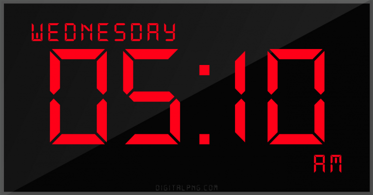 12-hour-clock-digital-led-wednesday-05:10-am-png-digitalpng.com.png