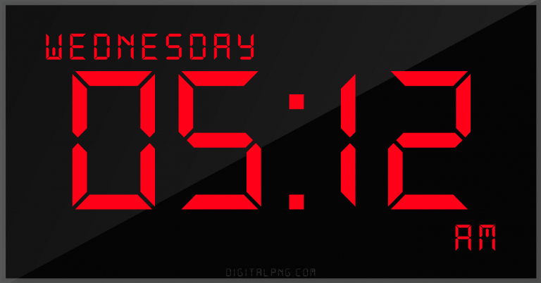 12-hour-clock-digital-led-wednesday-05:12-am-png-digitalpng.com.png