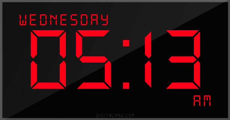 12-hour-clock-digital-led-wednesday-05:13-am-png-digitalpng.com.png