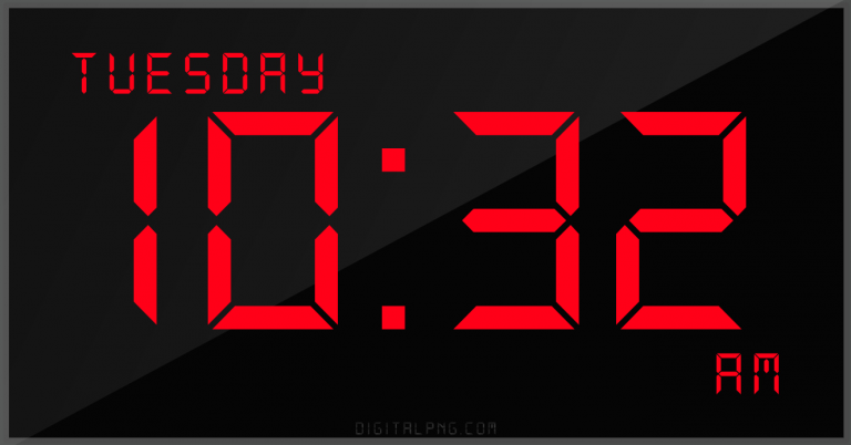 digital-12-hour-clock-tuesday-10:32-am-time-png-digitalpng.com.png