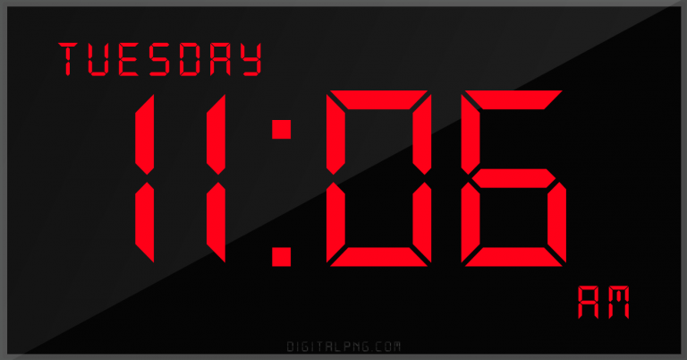 digital-12-hour-clock-tuesday-11:06-am-time-png-digitalpng.com.png