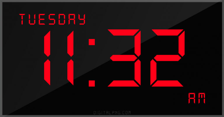 digital-12-hour-clock-tuesday-11:32-am-time-png-digitalpng.com.png