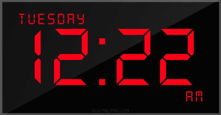 digital-12-hour-clock-tuesday-12:22-am-time-png-digitalpng.com.png