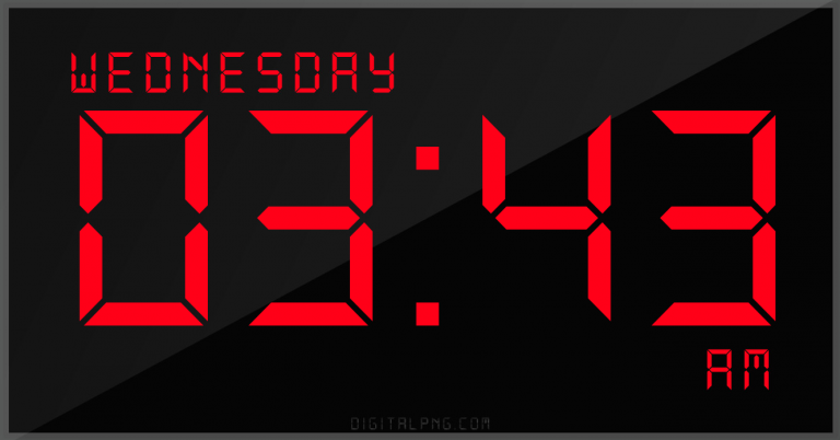 digital-12-hour-clock-wednesday-03:43-am-time-png-digitalpng.com.png