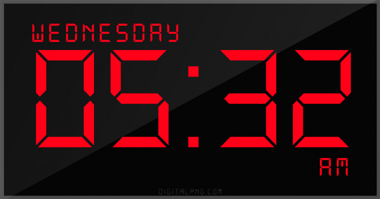 digital-12-hour-clock-wednesday-05:32-am-time-png-digitalpng.com.png