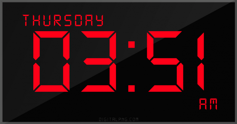 12-hour-clock-digital-led-thursday-03:51-am-png-digitalpng.com.png