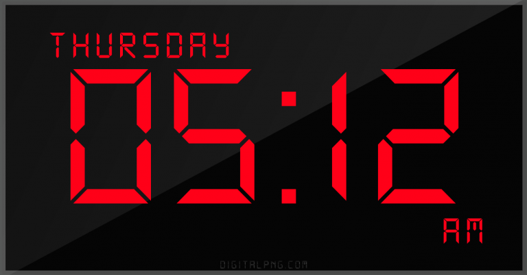 12-hour-clock-digital-led-thursday-05:12-am-png-digitalpng.com.png