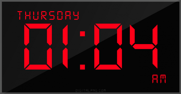 digital-12-hour-clock-thursday-01:04-am-time-png-digitalpng.com.png