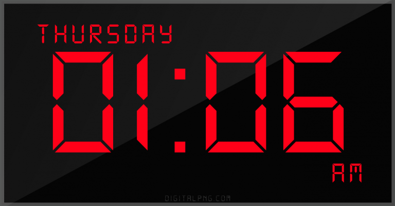 digital-12-hour-clock-thursday-01:06-am-time-png-digitalpng.com.png