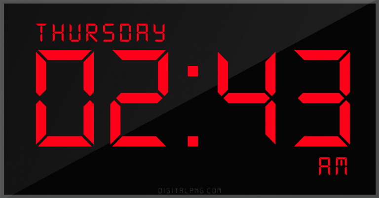 digital-12-hour-clock-thursday-02:43-am-time-png-digitalpng.com.png