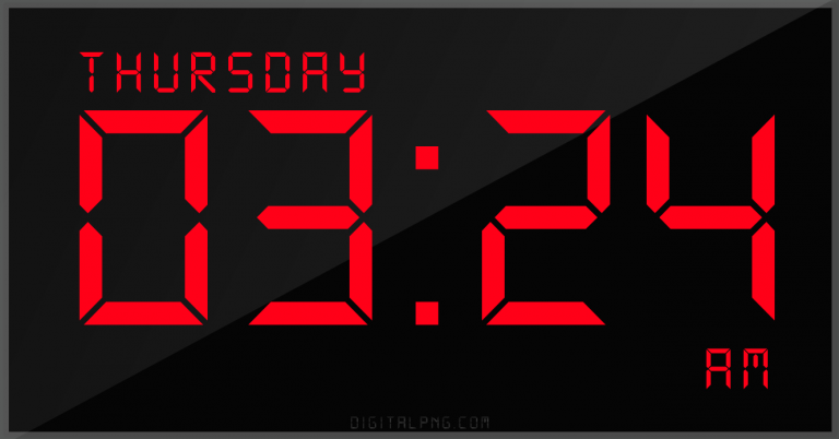 digital-12-hour-clock-thursday-03:24-am-time-png-digitalpng.com.png