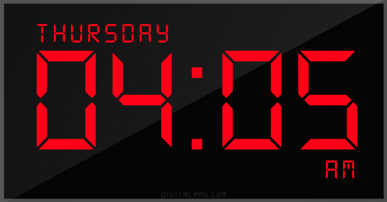 digital-12-hour-clock-thursday-04:05-am-time-png-digitalpng.com.png