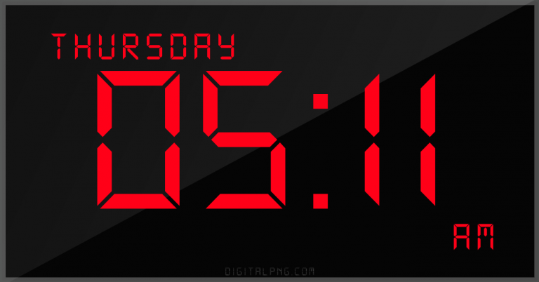 digital-12-hour-clock-thursday-05:11-am-time-png-digitalpng.com.png