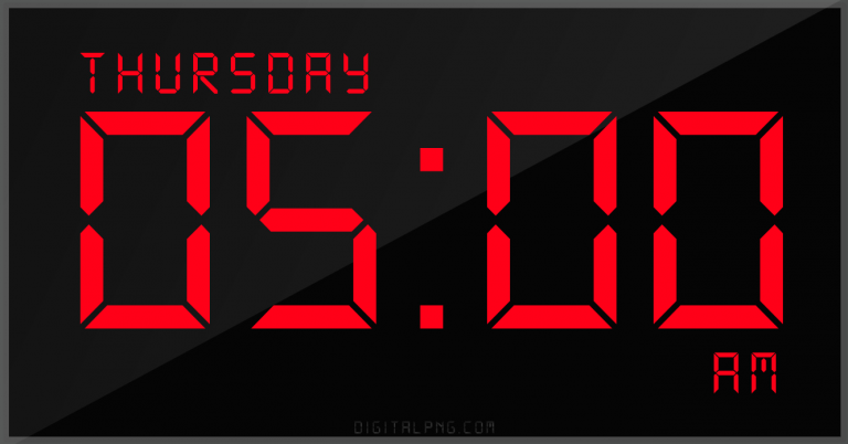 digital-led-12-hour-clock-thursday-05:00-am-png-digitalpng.com.png