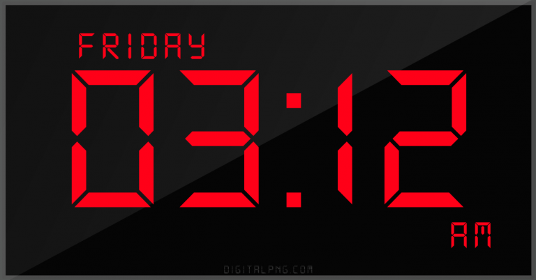 12-hour-clock-digital-led-friday-03:12-am-png-digitalpng.com.png