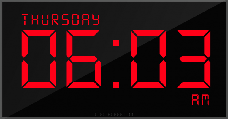 12-hour-clock-digital-led-thursday-06:03-am-png-digitalpng.com.png