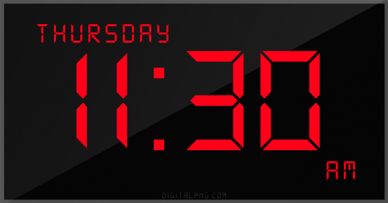 12-hour-clock-digital-led-thursday-11:30-am-png-digitalpng.com.png