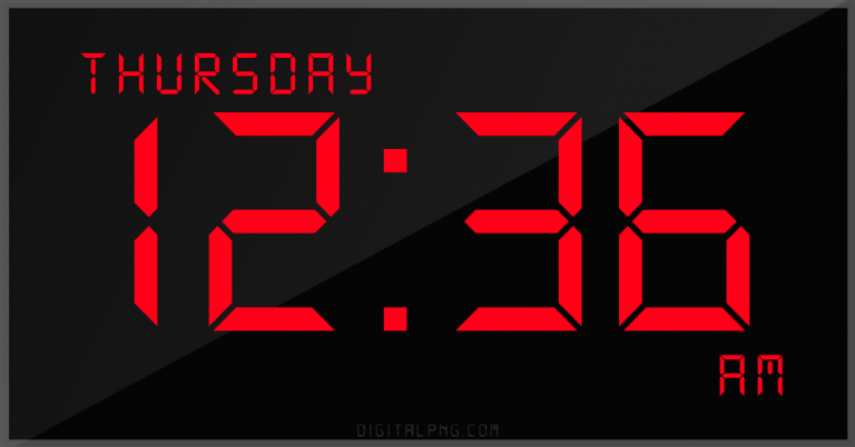 12-hour-clock-digital-led-thursday-12:36-am-png-digitalpng.com.png