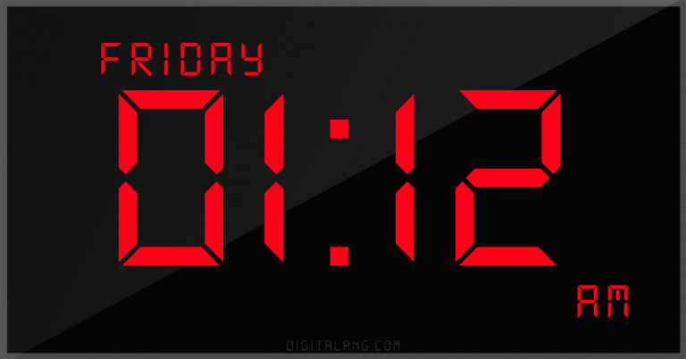 digital-12-hour-clock-friday-01:12-am-time-png-digitalpng.com.png