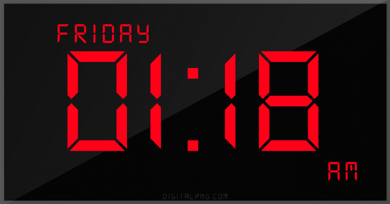 digital-12-hour-clock-friday-01:18-am-time-png-digitalpng.com.png