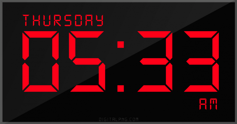 digital-12-hour-clock-thursday-05:33-am-time-png-digitalpng.com.png