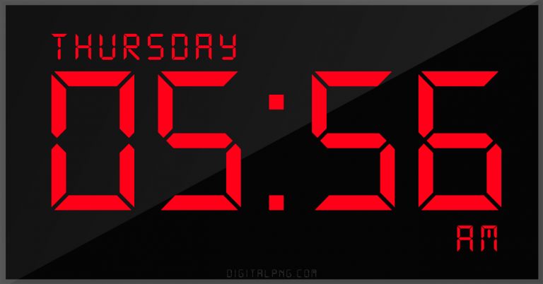 digital-12-hour-clock-thursday-05:56-am-time-png-digitalpng.com.png