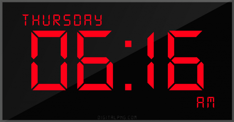 digital-12-hour-clock-thursday-06:16-am-time-png-digitalpng.com.png
