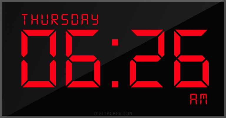 digital-12-hour-clock-thursday-06:26-am-time-png-digitalpng.com.png