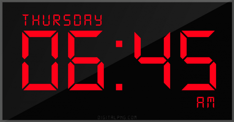digital-12-hour-clock-thursday-06:45-am-time-png-digitalpng.com.png