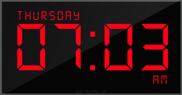 digital-12-hour-clock-thursday-07:03-am-time-png-digitalpng.com.png
