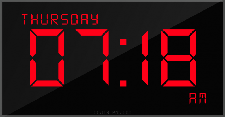 digital-12-hour-clock-thursday-07:18-am-time-png-digitalpng.com.png