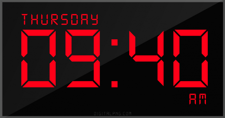 digital-12-hour-clock-thursday-09:40-am-time-png-digitalpng.com.png