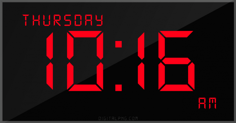 digital-12-hour-clock-thursday-10:16-am-time-png-digitalpng.com.png