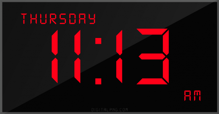 digital-12-hour-clock-thursday-11:13-am-time-png-digitalpng.com.png