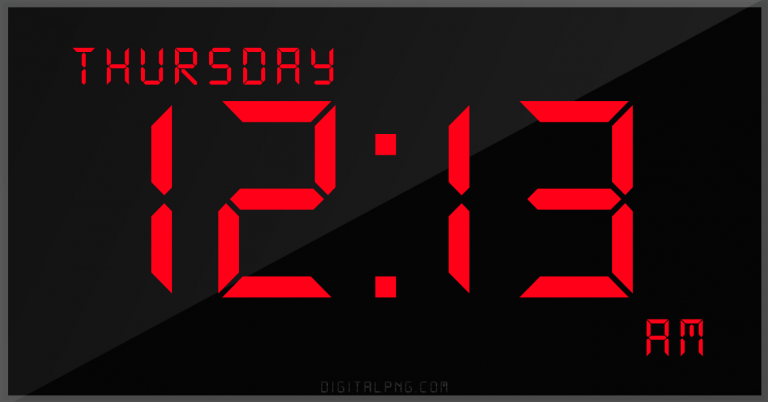 digital-12-hour-clock-thursday-12:13-am-time-png-digitalpng.com.png